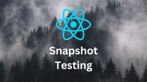 Snapshot Testing